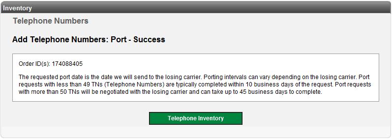 15. You will receive an Add Telephone Numbers: Port - Success confirmation, which includes an Order ID number. 16.