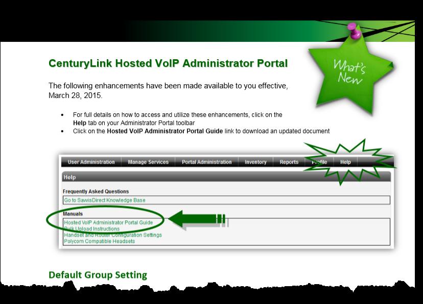 3. A document will be provided that provides you with useful tips on portal features and functionality. 4. What s New?