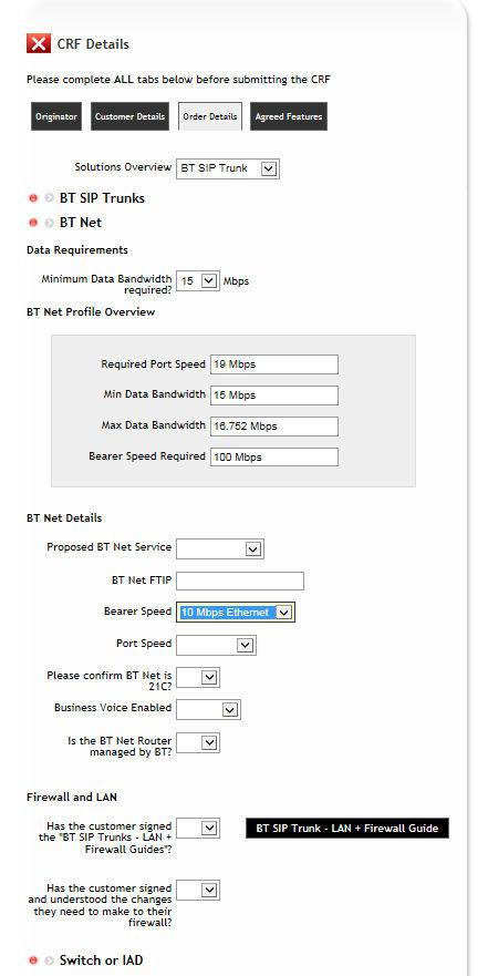 3.3.2 BT Net Using the drop down op ons select the correct response pertaining to the customer order. 3.3.2.1 The Data Requirements details are required to be completed to allow the BT Net Profile Overview to be calculated.