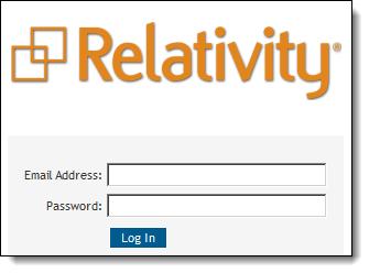 5.2 Logging In To log in to Relativity, browse to your Relativity website.