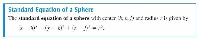 The Equation of a Sphere Example 4 Find the standard