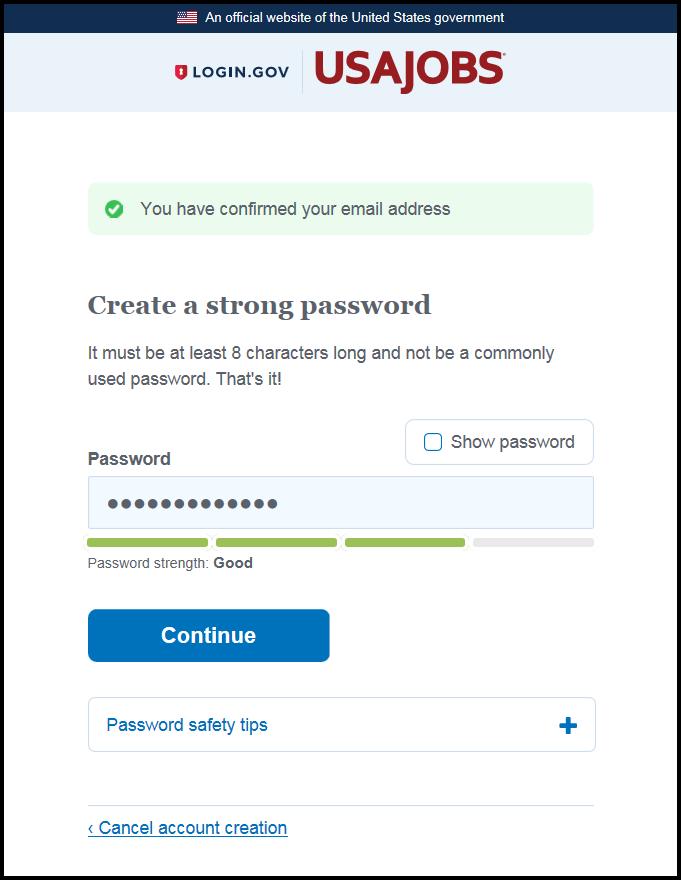 Once you click the Confirm link the page will indicate that your e-mail has been confirmed and prompt you to create a password. Once you have entered a password, click Continue.