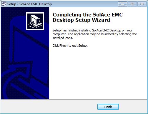Click Finish at the last step to exit the installer. You should now have a new icon on your desktop named SolAce EMC Desktop v4.