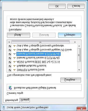 4.2 Configuring Microsoft Windows Vista Use the following procedure to configure a computer running Microsoft Windows Vista with the default Windows interface. 1.