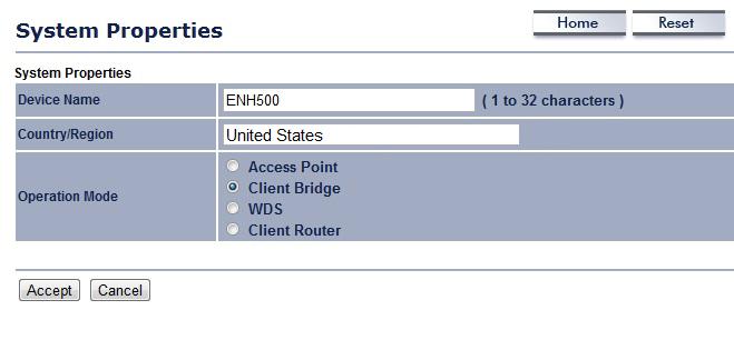 6 System 6.1 Switching the Operation Mode The ENH500 supports 4 modes: Access Point, Client Bridge, WDS Bridge, and Client Router.