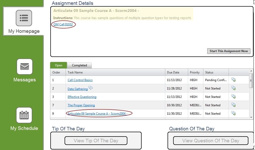Viewing Assignment Details Details that can be displayed for an assignment include instructions and links to tasks associated with the