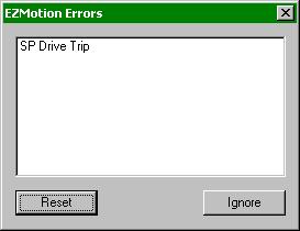 Figure 128: SM-EZMotion Error Pop-Up Window The Errors View also contains a Trip Log that lists the 10 most recent drive trips. Trip 0 is listed as the most recent fault with a Trip Time in Years.