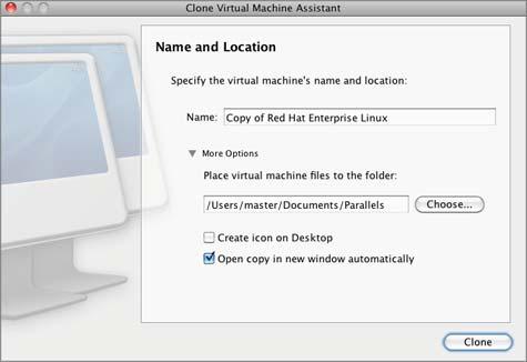 Working With Virtual Machines 129 If you want to provide quick access to the virtual machine clone, select the Create icon on Desktop option located under the Place virtual machine files to the