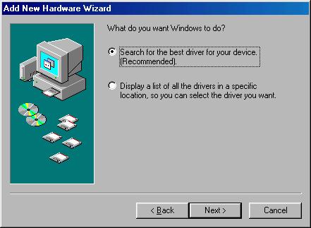 5.3 Windows 98 1. After inserting a DSC-100 for the first time, the "Add New Hardware Wizard will appear at start up. Click the "Next" button. 2. Select "Search for the best driver for your device".