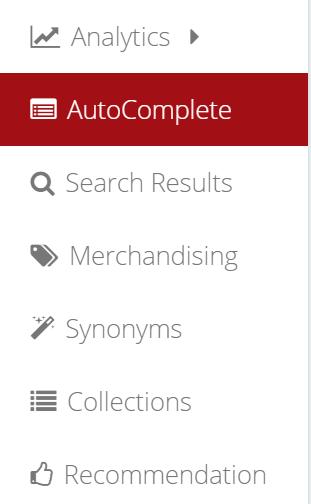 Dashboard Tabs Analytics AutoComplete Search Results Merchandising Synonyms Categories Recommendation Sync Analytics This tab presents a collection of charts and exportable data to