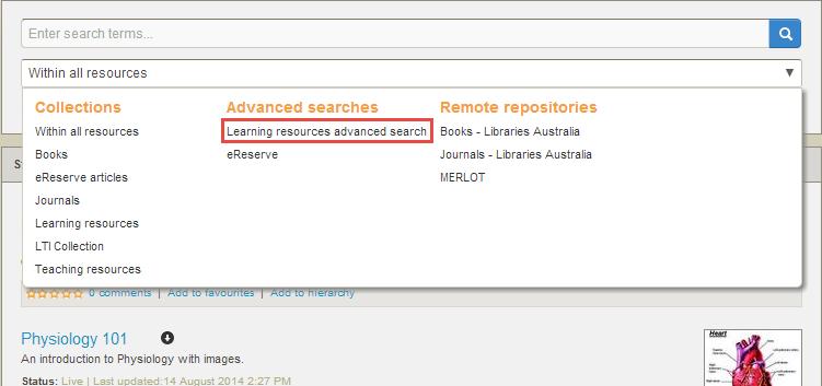 Search by Collection Click the Within drop-down arrow to display the available search categories. An example is shown in Figure 18. Figure 18 Select a collection Select a collection (e.g. Learning resources) from the Collections list to display only resources belonging to that collection.