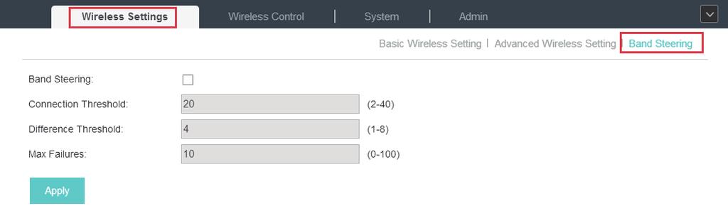 Wireless Network Figure 1-9 Configuring Band Steering 2) Check the box to enable the Band Steering function.