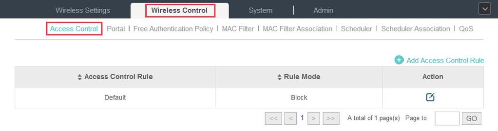 Access Control 2 Access Control Access Control is used to block or allow the clients to access specific subnets. To configure Access Control rules, follow the steps below.