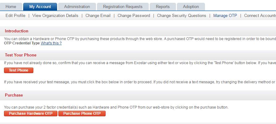You will only see Purchase Phone OTP if you have never registered a Phone OTP credential on your account.