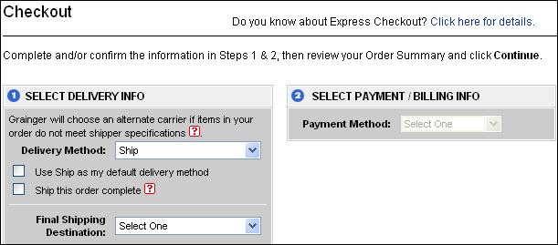 Result: The Select Delivery Info screen is displayed.