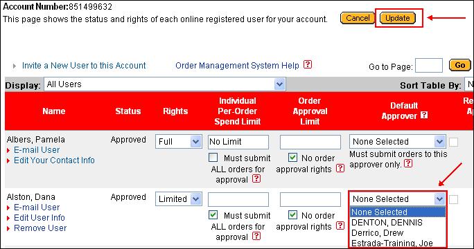 Account Administration, Continued Step 9: Select an order approver. The FRU can preselect the order approver for users or the users can select who approves their orders during the ordering process.