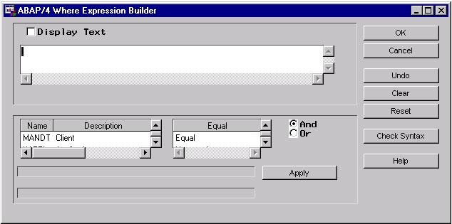 46 ABAP Where Expression Builder Window 4 Chapter 4 ABAP Where Expression Builder Window The ABAP Where Expression Builder window enables you to create queries in ABAP syntax.