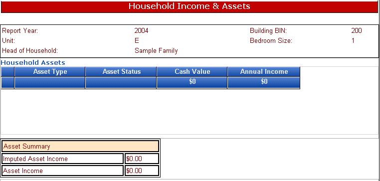 Viewing Tenant Information, Continued Household Income and Assets The Household Income & Assets screen displays household assets, income,