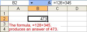 Let's add two numbers to create a third, 128+345=473. In Excel, this would be expressed by the formula, =128+345, as shown below.