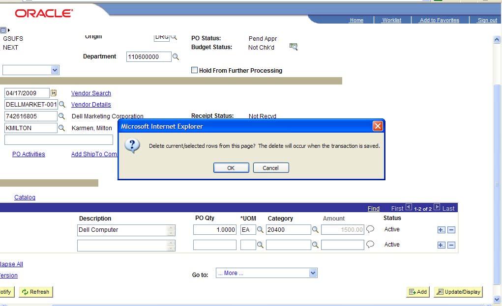 5. Edit/Save Express PO If multiple distribution lines are not required, click the Save button.