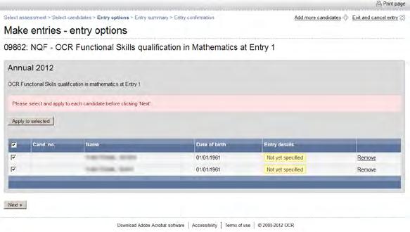 Select entry options For examined units (Levels 1 and 2 English Reading and Writing, ICT and Maths) you will next need to select a series from