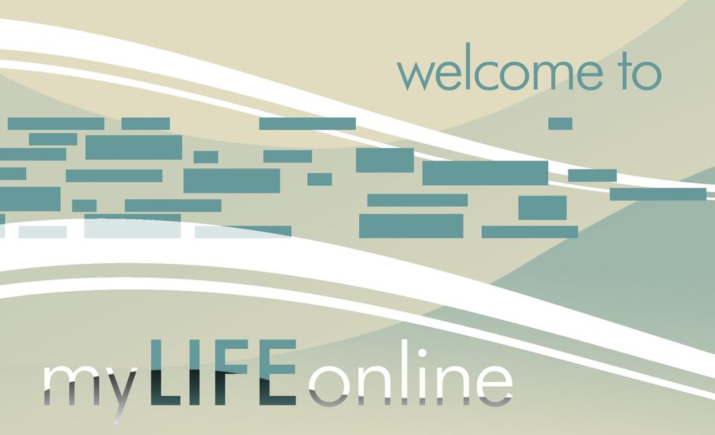 mylifeonline USER GUIDE 2014 Here