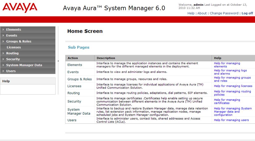 5. Configure Avaya Aura Session Manager This section provides the procedures for configuring Session Manager.