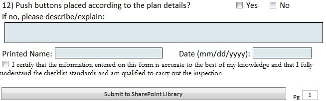 19 22 20 21 23 Figure 4 - APS Compliance Form (cont. 3) 19. Push Button According to Plan Determine if the push buttons are placed according to plan details or changed in the field to meet compliance.