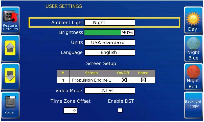 User Settings User Settings allows you to set viewing preferences for the HelmView 750 Display. Pressing Up and Down navigates through the options.
