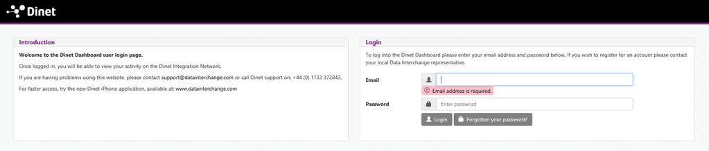 Accessing the Dinet dashboard To login to your Dinet dashboard account, login at https://web.dinet.co.uk. Enter your username and password and click on the Login button.