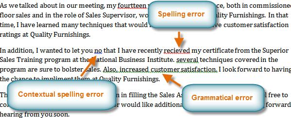 Automatic Spelling and Grammar Checking: Word automatically checks for spelling and grammar errors, indicated by colored, wavy lines. The red line indicates a misspelled word.