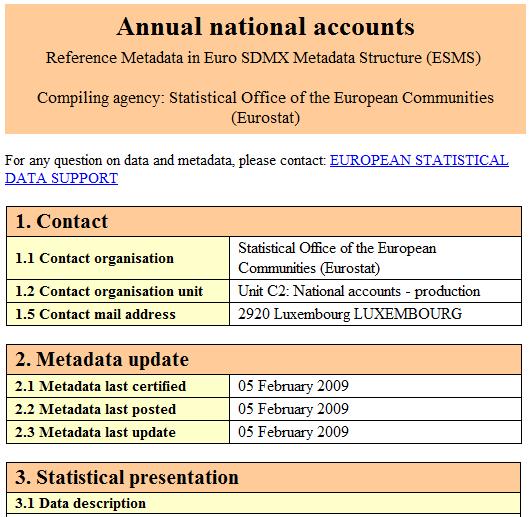 Figure 4: Extract of Eurostat annual national accounts reference metadata This metadata is reported using the concepts of the ESMS and is structured according to the ESMS. 2.