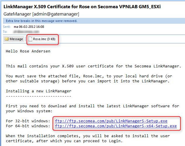 LinkManager User 4. ROLE: LinkManager User 4.1. Install the LinkManager 23. The previous step has generated an email from the GateManager that includes a LinkManager certificate (.lmc).