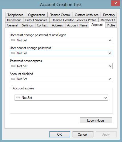 Account Tab The account tab allows for the configuration of account related settings such as whether the user should be forced to change their password at the next logon and the hours on which the