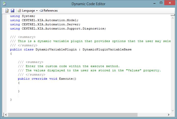 Code Editor The custom code editor allows you to create custom code to be executed by the XIA Automation Server to determine the values that are valid for a variable.