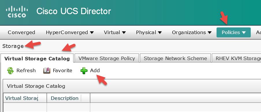 1.3. Add Virtual Storage Catalog Add Virtual Storage Catalog.
