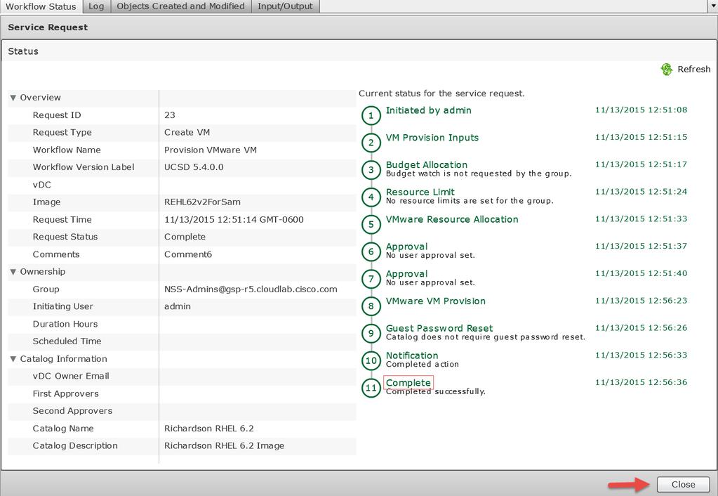 Similarly to the Admin Workflow, you can select the Log tab and monitor the status or stay on the Workflow