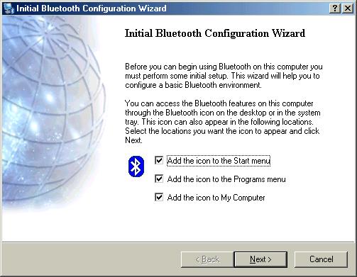 Create a connection using the Bluetooth Setup Wizard (1) From Bluetooth Explorer Right-click My Bluetooth Places and select Bluetooth Setup Wizard or From the Bluetooth menu, select