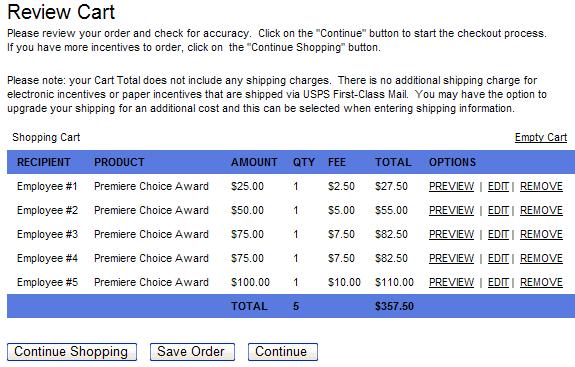 Order Import 15 Process for Premiere Choice Gift Certificate Awards Review the Cart.