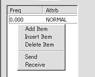 Fig. 2-20 Shortcut menu Add Item and Insert Item adds or inserts 0.000. The value 0.000 signifies Filler Code for the alternative frequency.