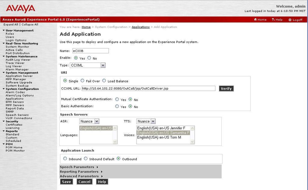 5.3. Add Outbound Application From the Applications page, click Add. The Add Application screen is displayed. Complete the fields as follows: Enter a descriptive name in the Name field.