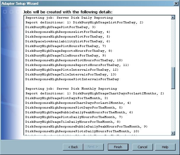 22 Chapter 3 Working with the Adapter Setup and Add Domain Category Wizards The Summary page lists the report jobs that the Adapter Setup and Add Domain Category wizard will create.