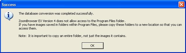 Image Files Were Saved Below the Program Files Folder in a Previous Version In ZoomBrowser EX 5, image files in folders within