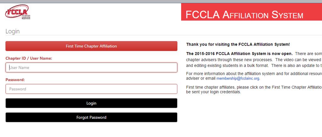 1. Log in here: https://affiliation.registermychapter.com/fccla# using your chapter ID and the password you created when you setup your chapter account.