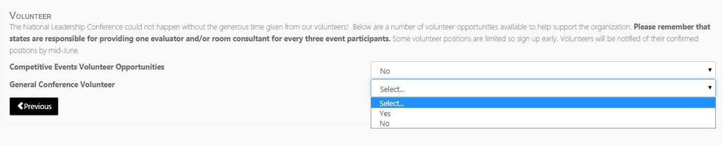 4. Select Yes or No for General Conference Volunteer 5. If you select Yes, preference information will appear. Check the box next to each position the guest is interested in volunteering for.