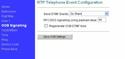 2.3.4 OOB Signalling This sub-page allows configuration of the out-of-band signaling options for SIP.