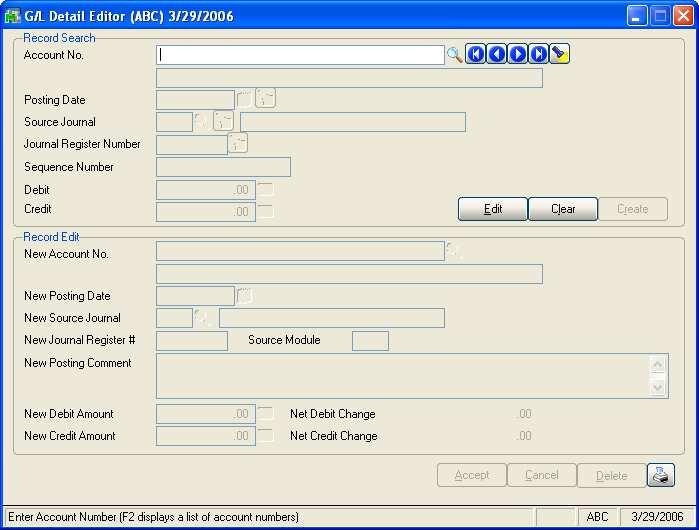 12 General Ledger Detail Editor Section C: System Operations The General Ledger Detail Editor is accessed from the General Ledger Utilities sub-menu.