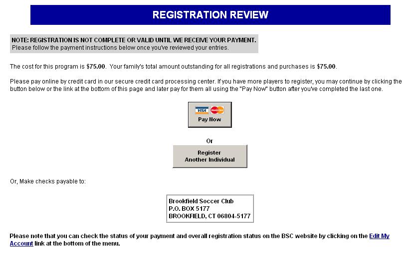Here, you can review all registration information that you entered on the previous pages. Please note that there is a link at the bottom of this page to print your registration information.