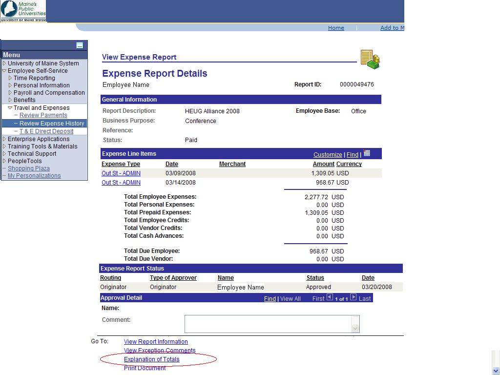 10. In this example, we selected an Expense Report link, so the Expense Report Details page opens.the Report ID and all information entered on the submitted document appears on the page.