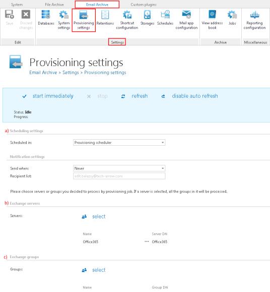 Navigate to Email Archive Settings Provisioning settings.